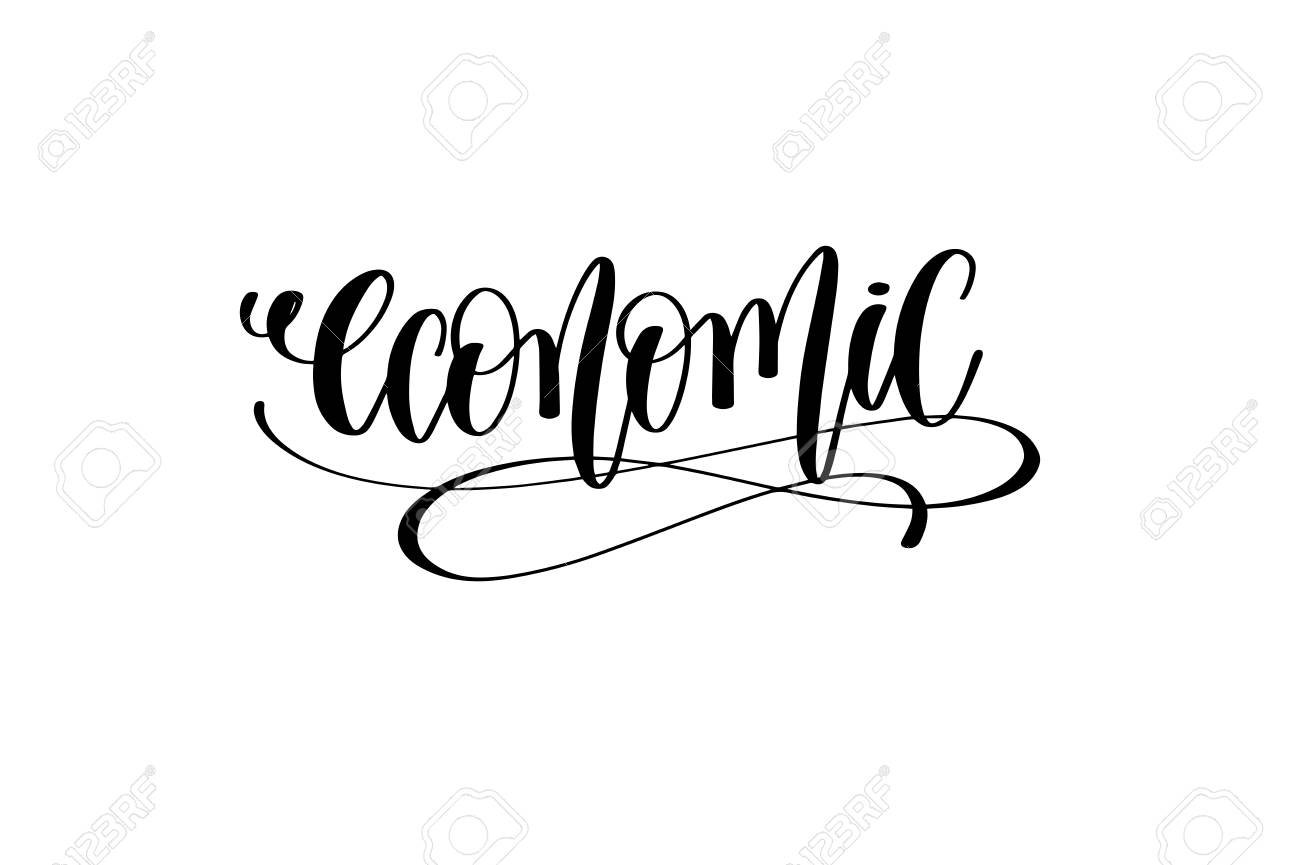 economic hand lettering inscription, black ink calligraphy vector illustration isolated on white background